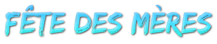 Fête des Mères