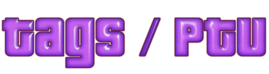 Tags PTU