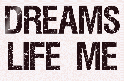 Titel Les : Dreams Life Me
