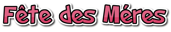 Fête des Méres