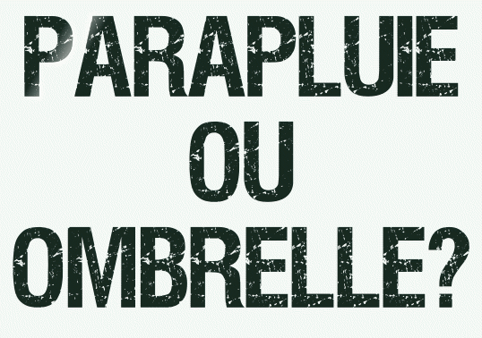 Titel Les : Parapluie ou Ombrelle?